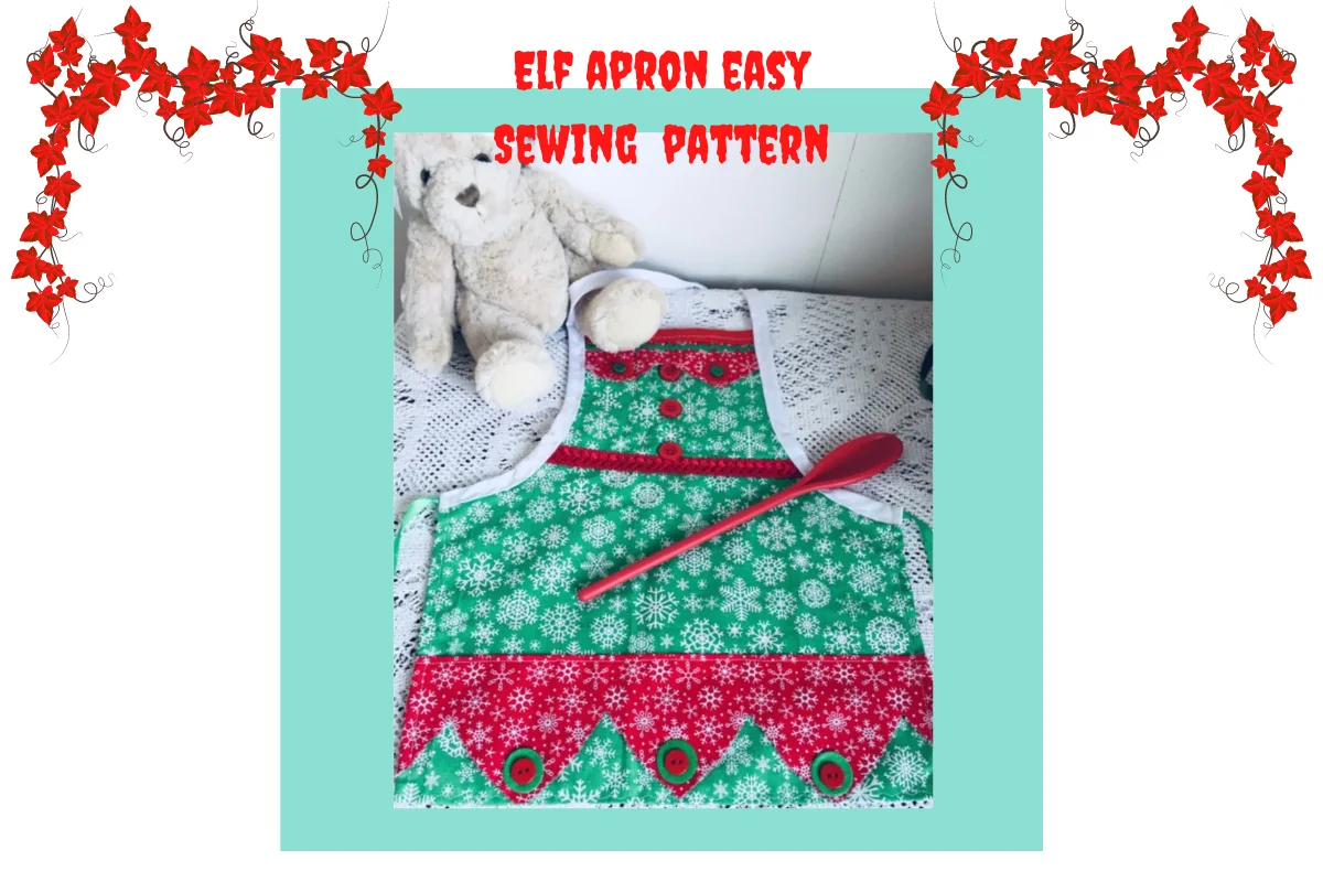 Elf Kitchen Helper Apron Sewing Pattern – Christmas sewing pattern PDF